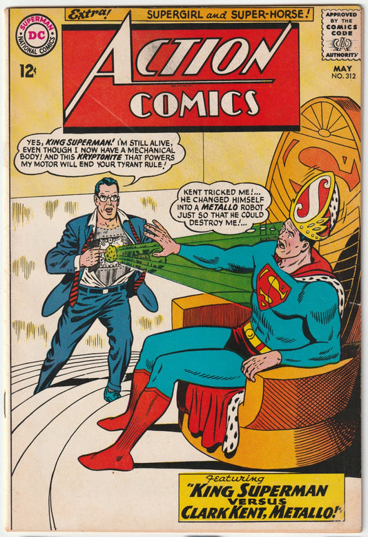 Action Comics #312 Superman: "King Superman Versus Clark Kent, Metallo" & Supergirl: "The Fantastic Menace of the 'LL's'" (FN/FN+)