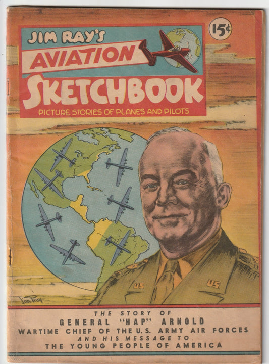 Jim Ray's Aviation Sketchbook - Featuring General Hap Arnold (1945)