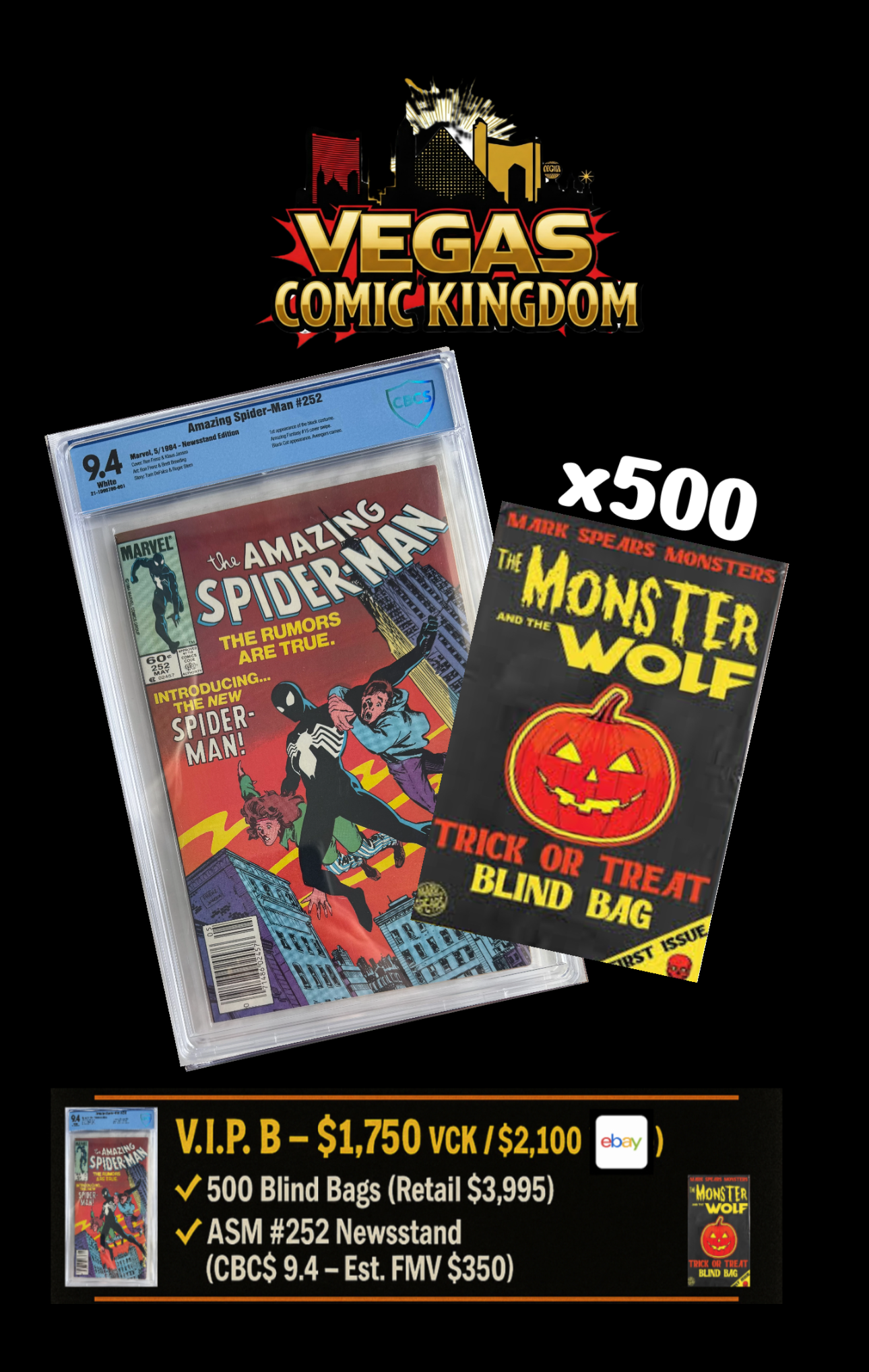 V.I.P. B Bundle – VegasComics.com Exclusive! - $3,345 Value! 500 Blind Bags + Amazing Spider-Man #252 (Newsstand, CBCS 9.4) – First Black Costume in ASM 1963, ASM 1 Homage, Black Cat, Avengers Cameos