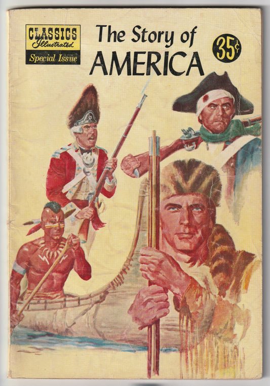 The Story of America - Classics Illustrated Special Issue #132A (Gilberton, June 1956)