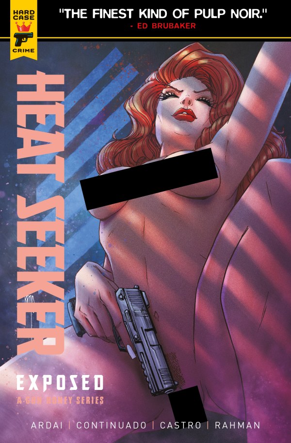 Heat Seeker: Exposed – A Gun Honey Series #3 (of 4) Cover C Brao Nude Polybagged (Titan Comics, 2025)