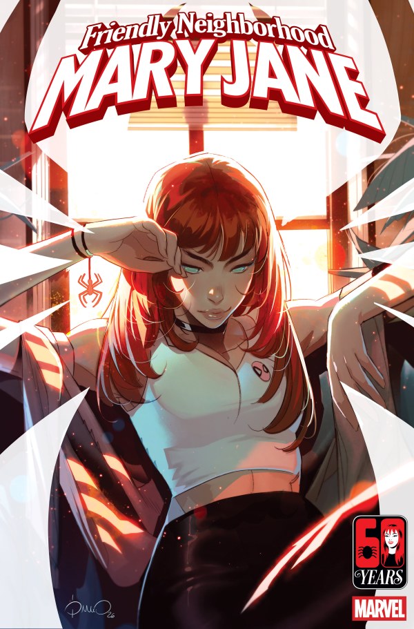Friendly Neighborhood Mary Jane #1 & Variants (1st Print) Marvel Comics 2026