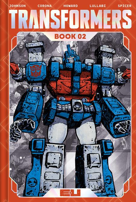 TRANSFORMERS Deluxe Edition Hard Cover BOOK 02 DIRECT MARKET EXCLUSIVE JORGE CORONA & MIKE SPICER CVR