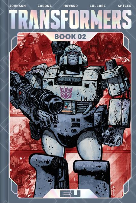 TRANSFORMERS Deluxe Edition Hardcover BOOK 02 JORGE CORONA & MIKE SPICER CVR