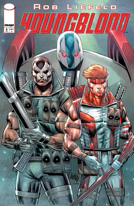 YOUNGBLOOD #4 (2025) CVR B ROB LIEFELD VAR (1st Print)