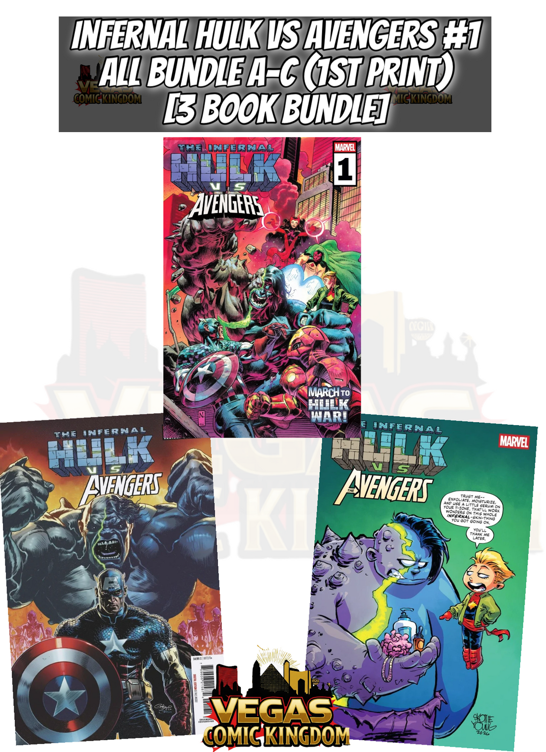 INFERNAL HULK VS AVENGERS #1 ALL BUNDLE A-C [3 BOOKS] — PRE-ORDER DISCOUNT ENDS MONDAY!