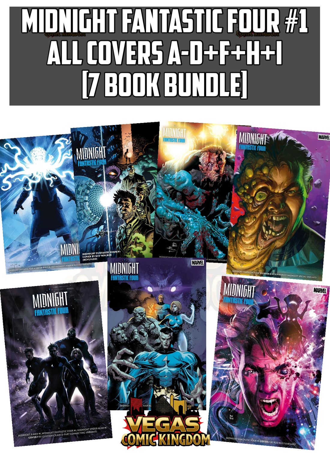 MIDNIGHT FANTASTIC FOUR #1 ALL COVERS A-D + F + H + I [7 BOOK BUNDLE] — $32 VCK vs $42 RETAIL!