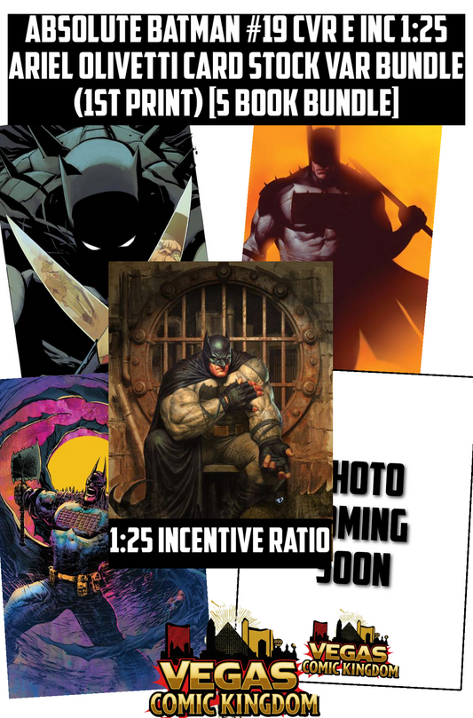 ABSOLUTE BATMAN #19 CVR E INC 1:25 ARIEL OLIVETTI CARD STOCK VAR Bundle (1st Print) [5 Book Bundle]