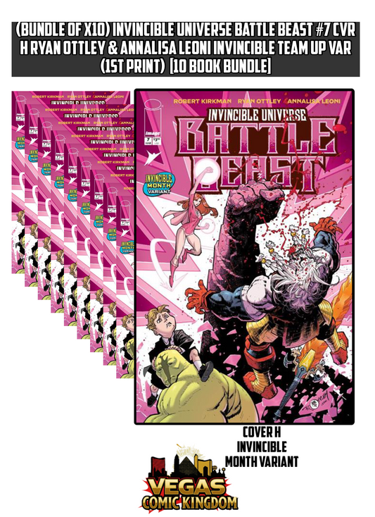 (Bundle of x10) INVINCIBLE UNIVERSE BATTLE BEAST #7 CVR H RYAN OTTLEY & ANNALISA LEONI INVINCIBLE TEAM UP VAR (1st Print) [10 Book Bundle]