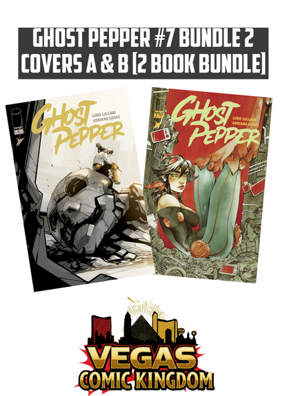 GHOST PEPPER #7 Bundle 2 Covers A & B [2 Book Bundle]