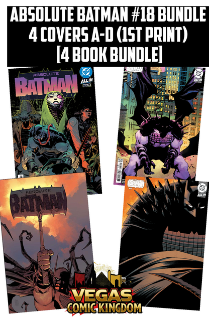 ABSOLUTE BATMAN #18 Bundle 4 Covers A-D (1st Print) [4 Book Bundle]