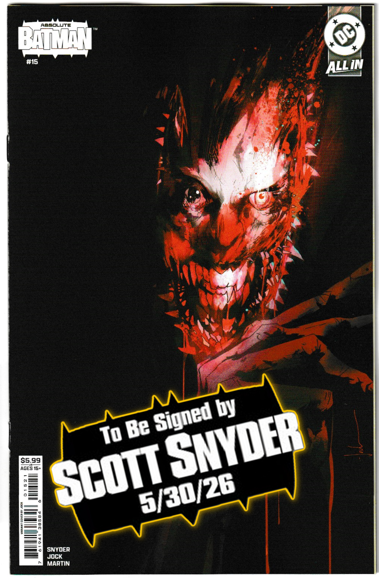 ABSOLUTE BATMAN #15 (1st Print & More) [SIGNED BY SCOTT SNYDER & NICK DRAGOTTA]