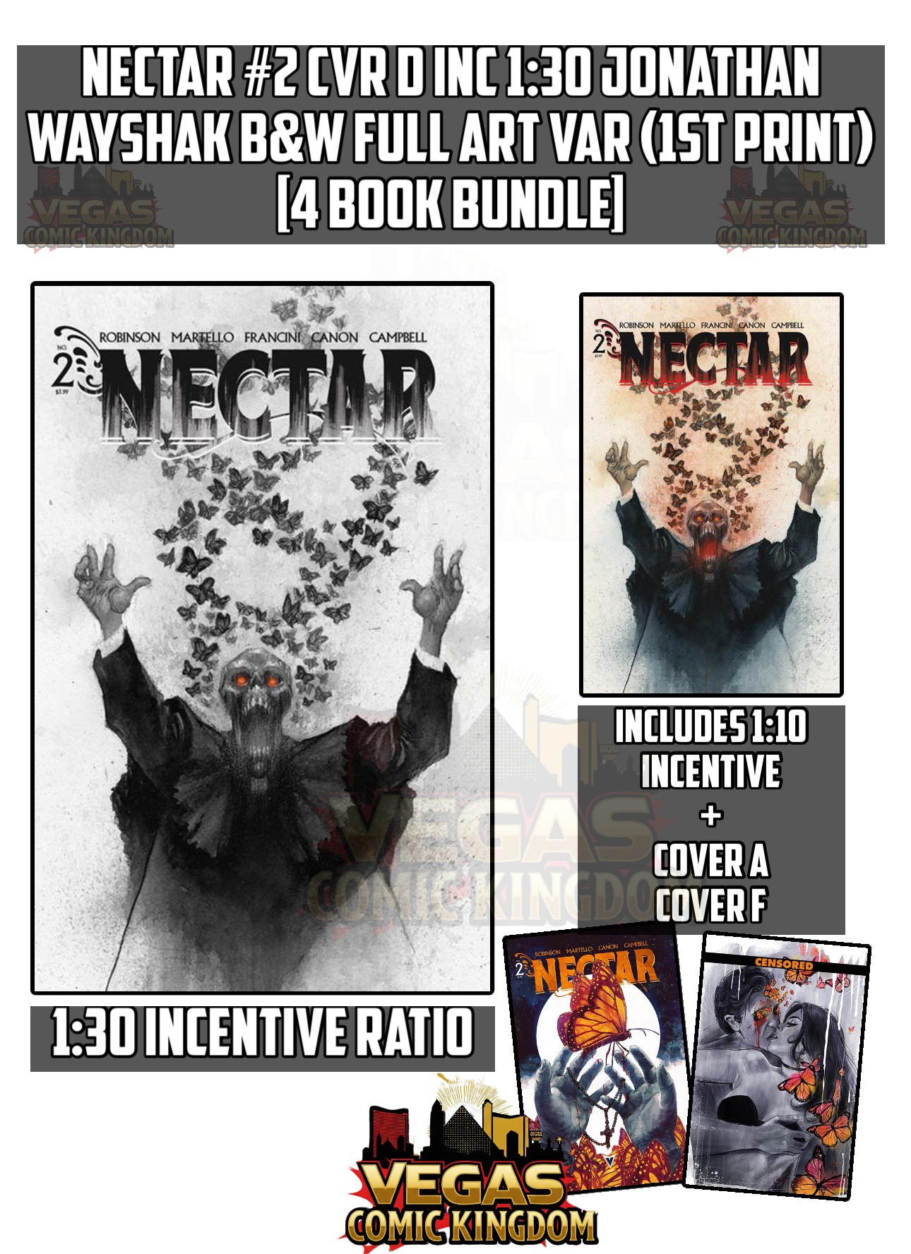 NECTAR #2 CVR D INC 1:30 JONATHAN WAYSHAK B&W FULL ART VAR (1st Print) [4 Book Bundle]