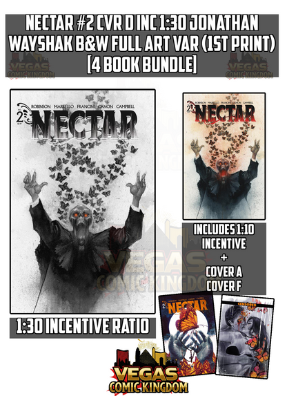 NECTAR #2 CVR D INC 1:30 JONATHAN WAYSHAK B&W FULL ART VAR (1st Print) [4 Book Bundle]