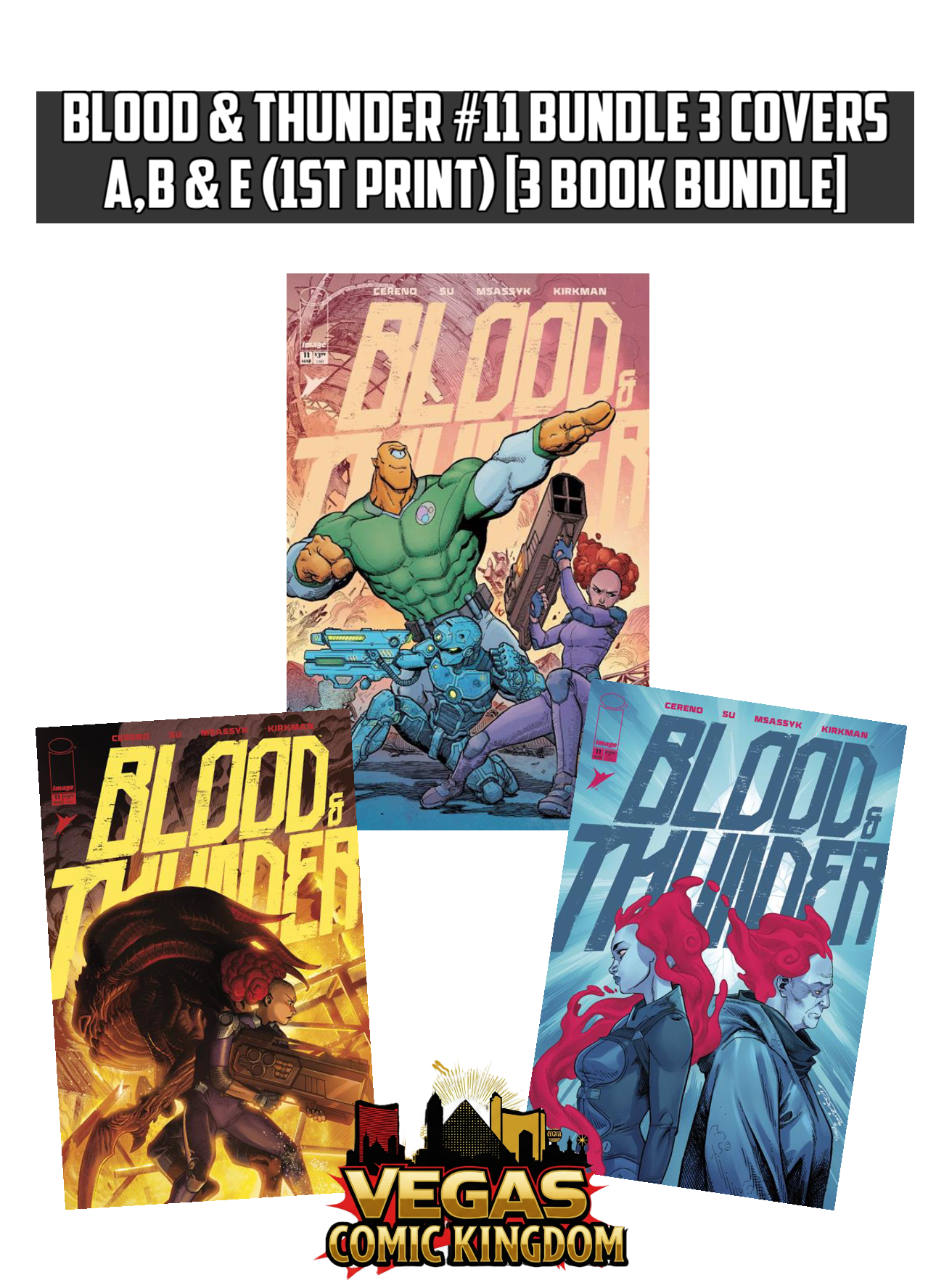 BLOOD & THUNDER #11 Bundle 3 Covers A,B & E (1st Print) [3 Book Bundle]