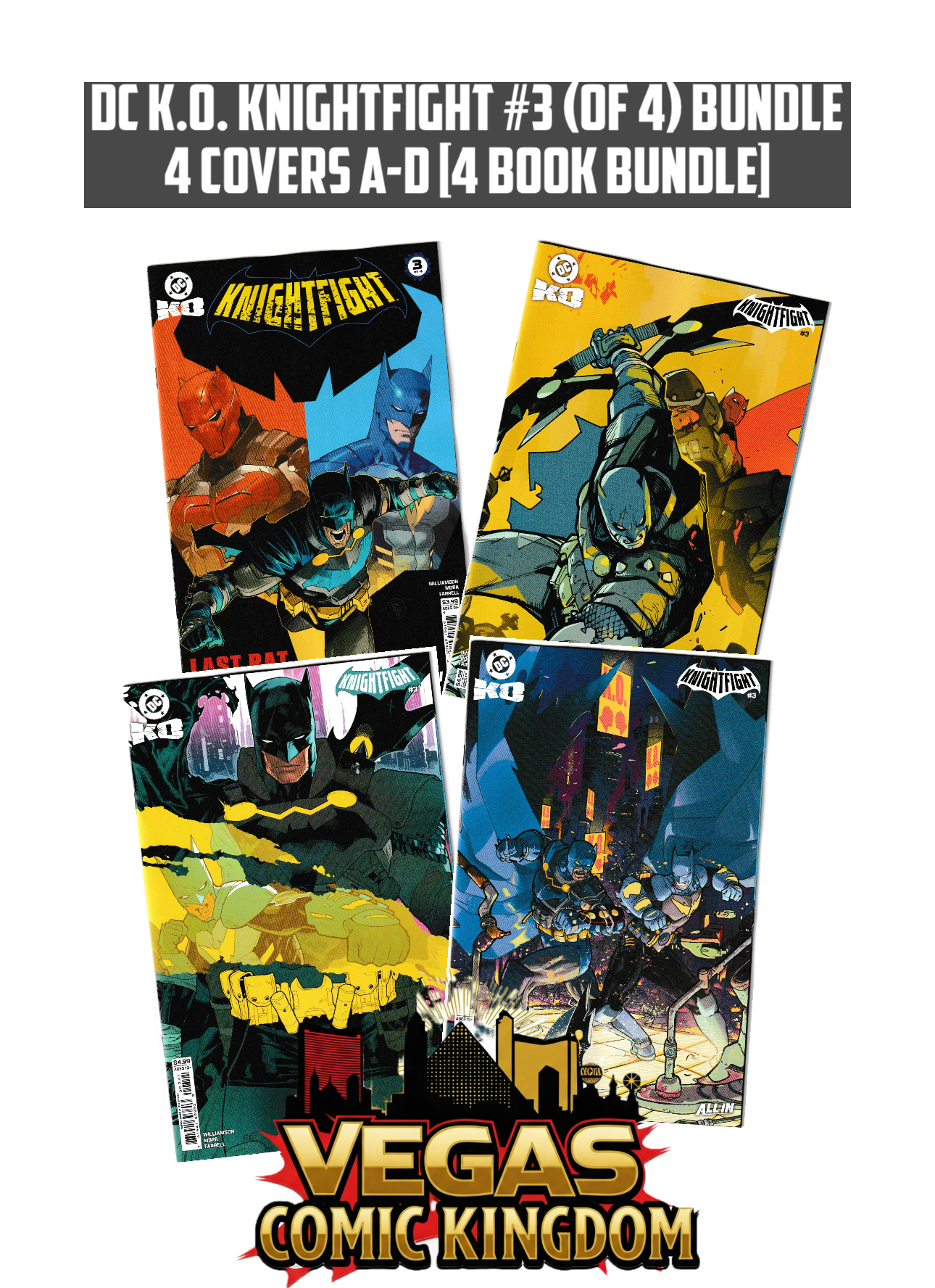 DC K.O. KNIGHTFIGHT #3 (OF 4) Bundle 4 Covers A-D [4 Book Bundle]