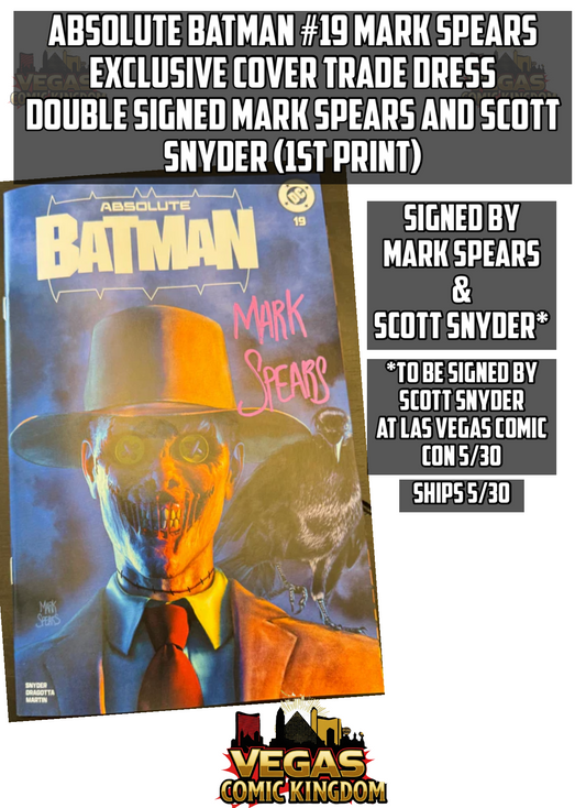 ABSOLUTE BATMAN #19 Mark Spears Exclusive Cover Trade Dress (1st Print) DOUBLE SIGNED BY MARK SPEARS AND SCOTT SNYDER