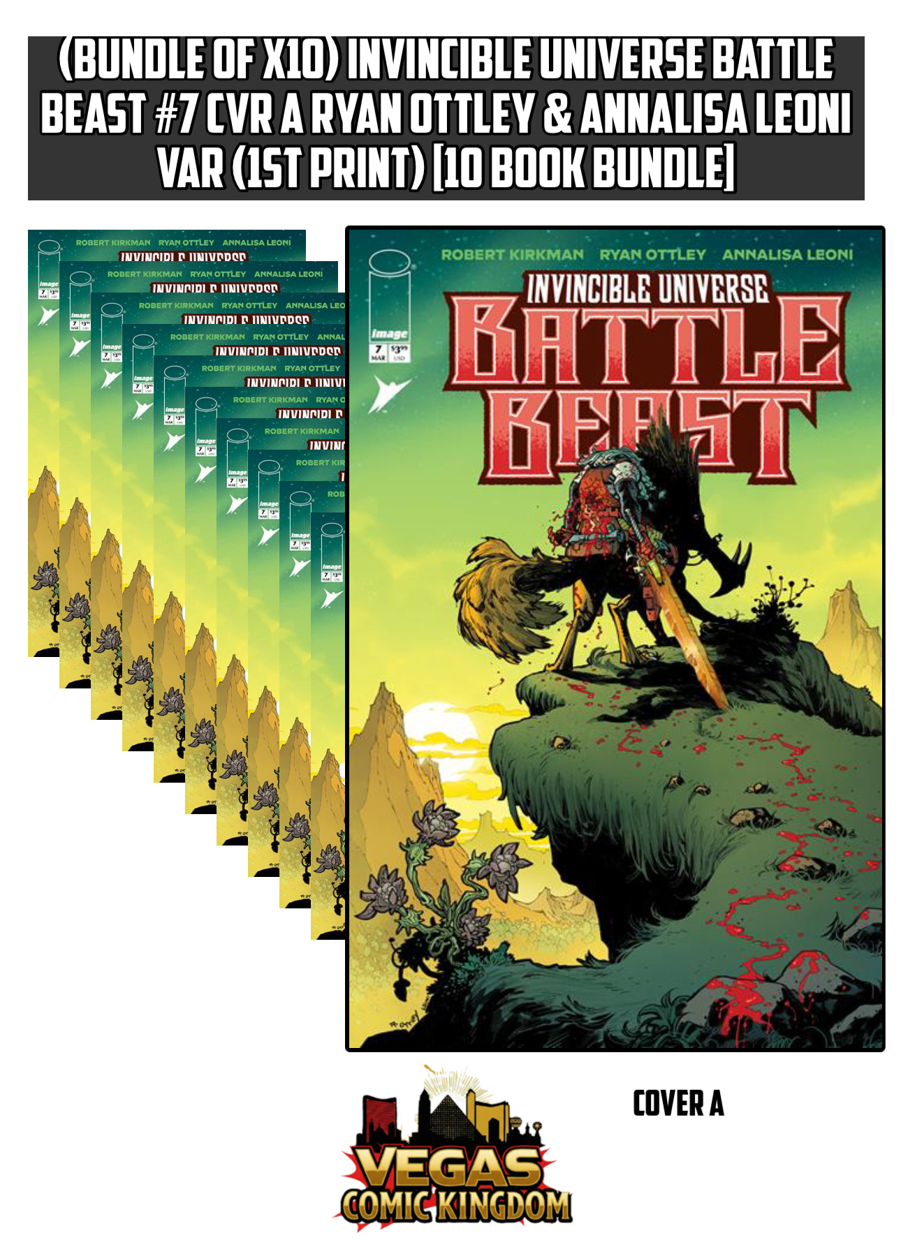 (Bundle of x10) INVINCIBLE UNIVERSE BATTLE BEAST #7 CVR A RYAN OTTLEY & ANNALISA LEONI (1st Print) [10 Book Bundle]