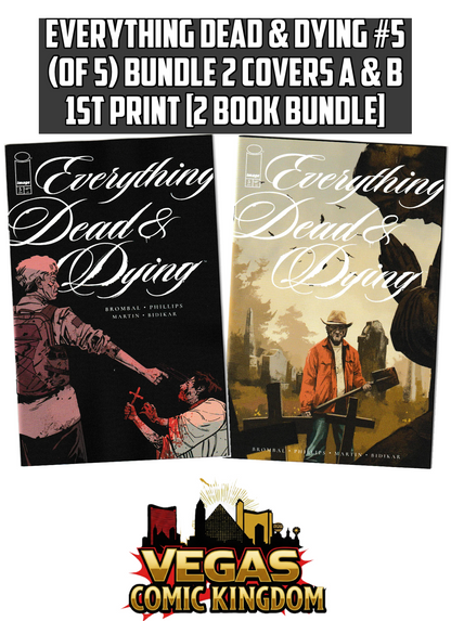 Everything Dead & Dying #5 (of 5) Bundle 2 Covers A & B 1st Print [2 Book Bundle]