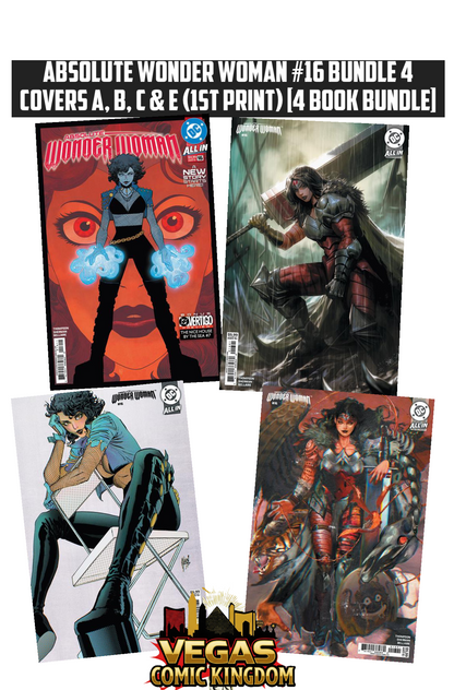 ABSOLUTE WONDER WOMAN #16 Bundle 4 Covers A, B, C & E (1st Print) [4 Book Bundle]