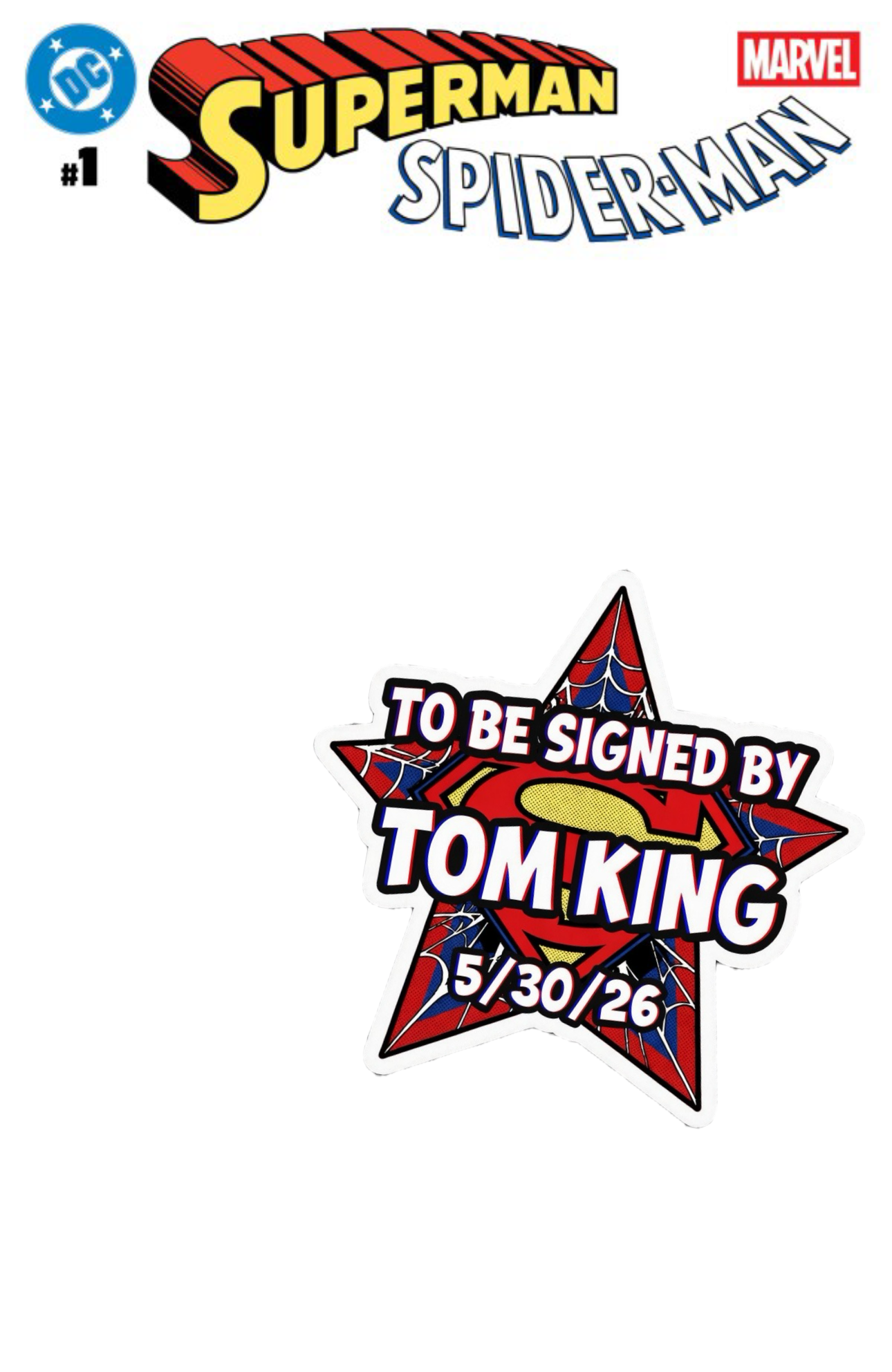 DC/Marvel: Superman/Spider-Man #1 (One-Shot) Z Blank Sketch Cover [SIGNED BY TOM KING]
