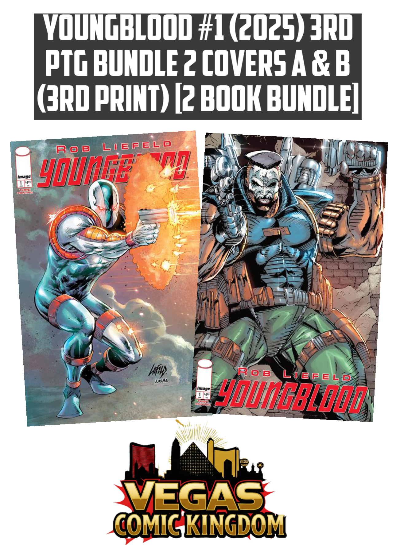 YOUNGBLOOD #1 (2025) 3RD PTG Bundle 2 Covers A & B (3rd Print) [2 Book Bundle]