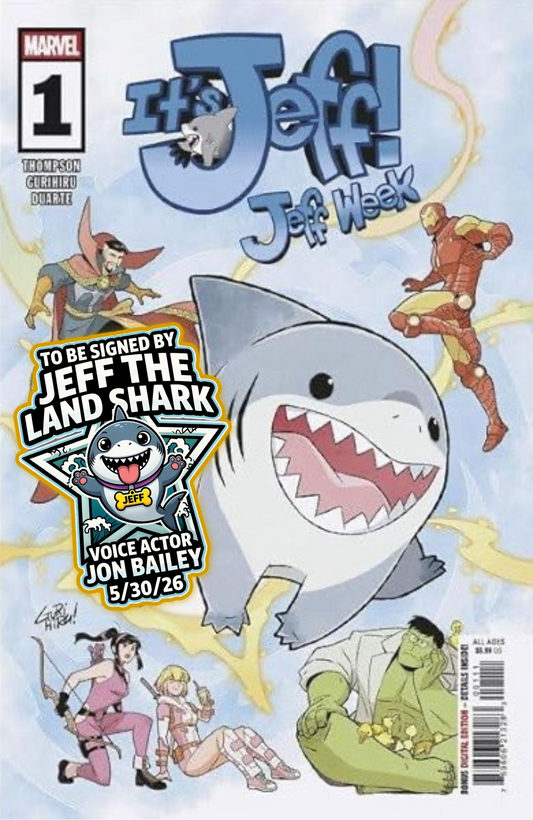 Its Jeff: Jeff Week (2025) #1 [SIGNED BY JON BAILEY (Voice of Jeff the Land Shark)]