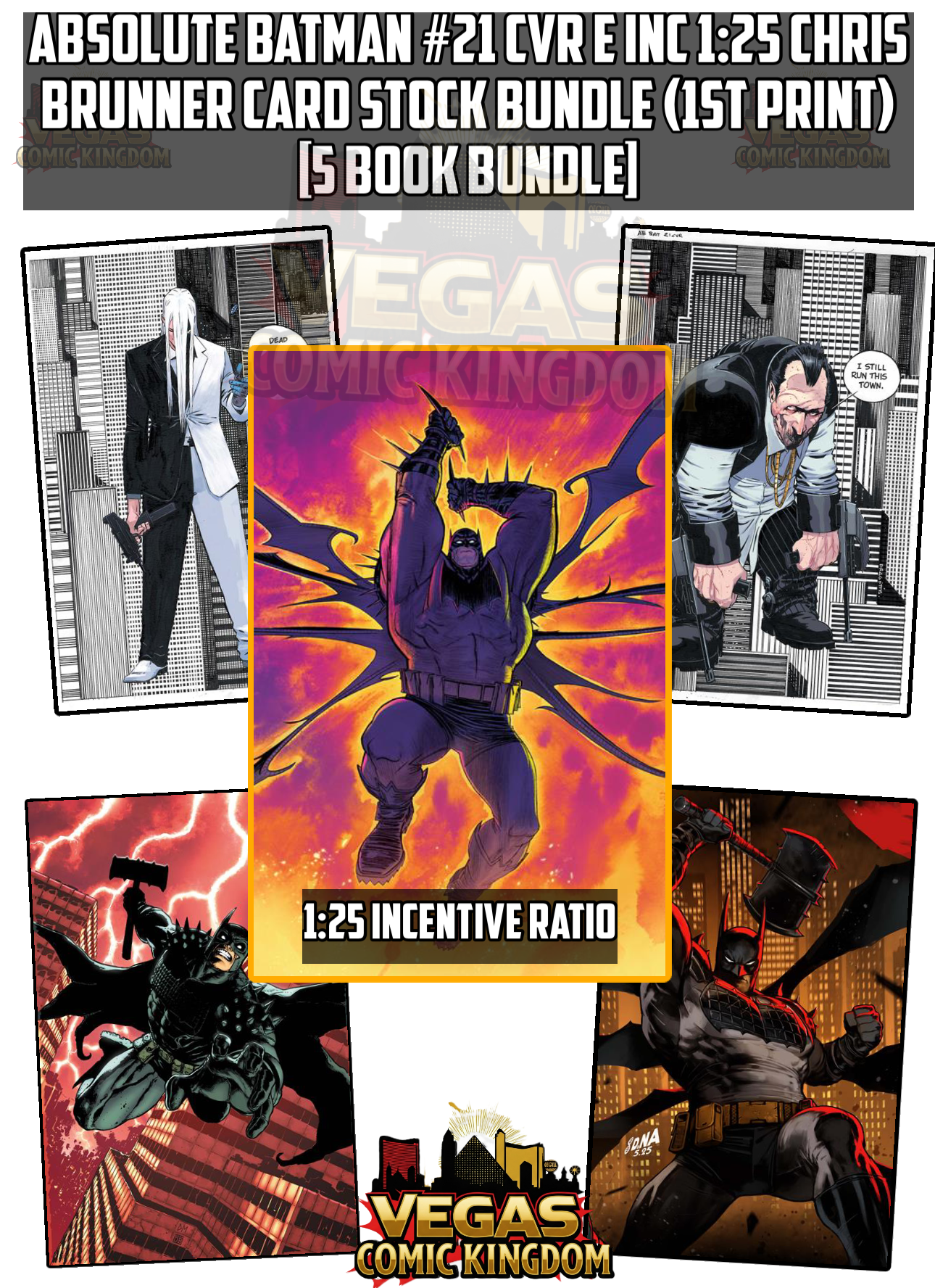 ABSOLUTE BATMAN #21 CVR E INC 1:25 CHRIS BRUNNER CARD STOCK Bundle (1st Print) [5 Book Bundle]