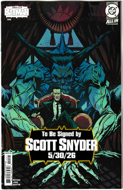 ABSOLUTE BATMAN #15 (1st Print & More) [SIGNED BY SCOTT SNYDER & NICK DRAGOTTA]
