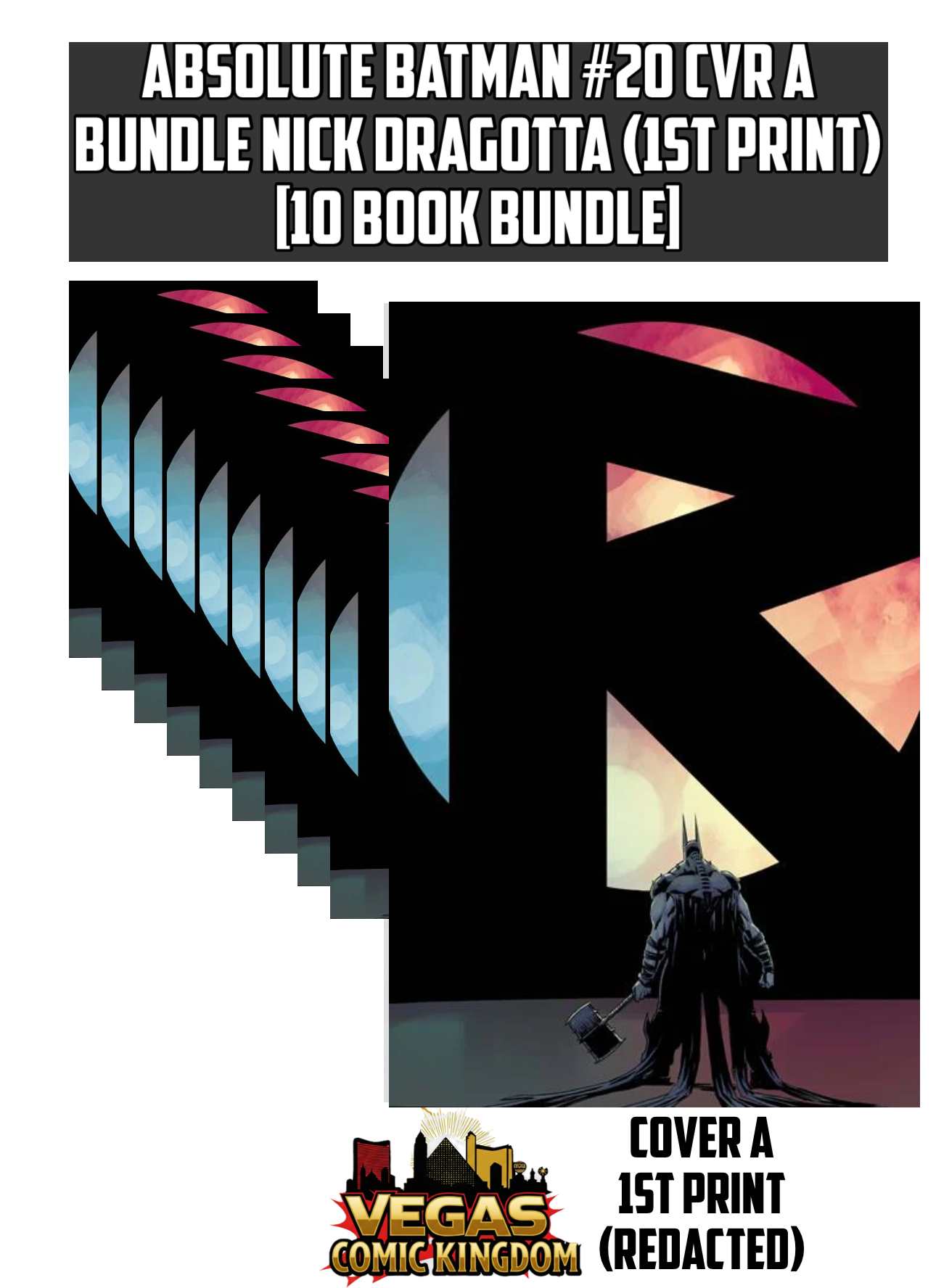 ABSOLUTE BATMAN #20 CVR A Bundle NICK DRAGOTTA (1st Print) [10 Book Bundle]