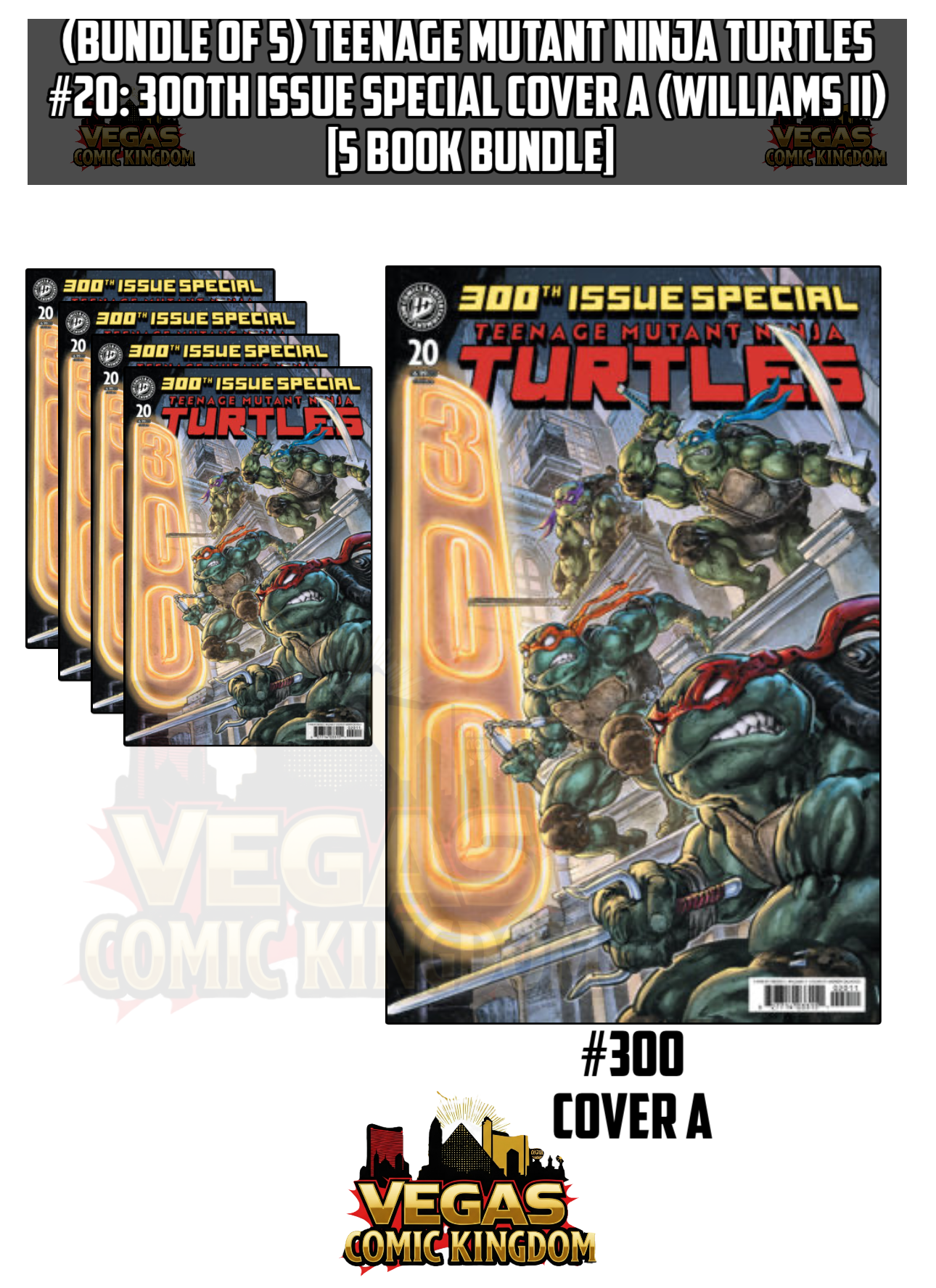 Teenage Mutant Ninja Turtles #20: 300th Issue Special Cover A (Williams II) [5 Book Bundle]