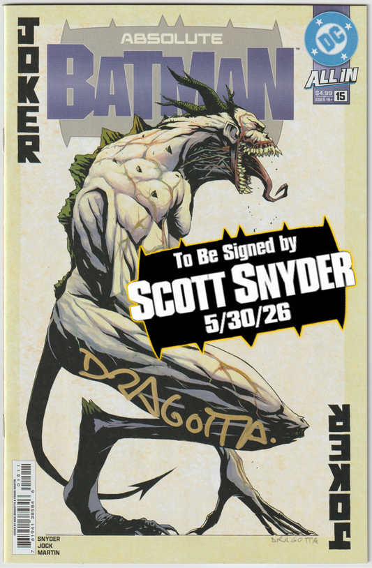 ABSOLUTE BATMAN #15 (1st Print & More) [SIGNED BY SCOTT SNYDER & NICK DRAGOTTA]