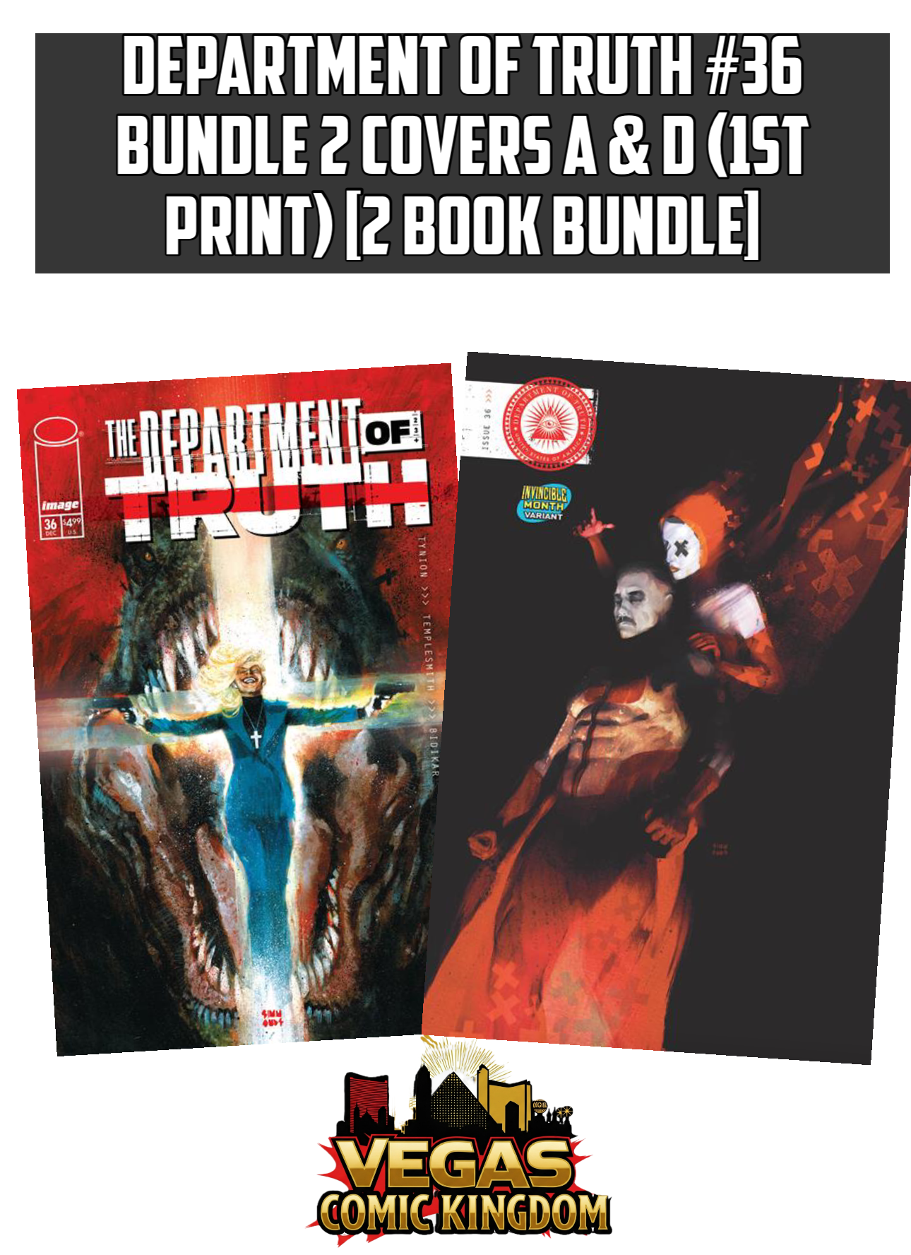 DEPARTMENT OF TRUTH #36 Bundle 2 Covers A & D (1st Print) [2 Book Bundle]