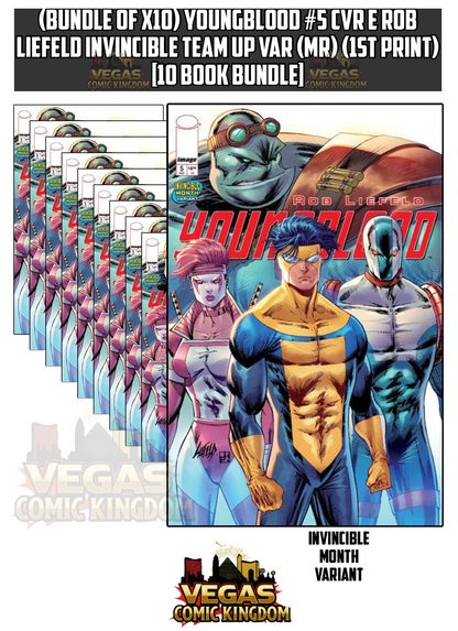 (Bundle of x10) YOUNGBLOOD #5 CVR E ROB LIEFELD INVINCIBLE TEAM UP VAR (MR) (1st Print) [10 Book Bundle]