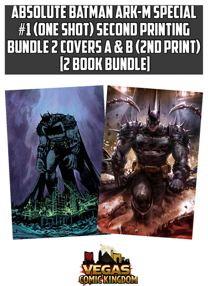 ABSOLUTE BATMAN ARK-M SPECIAL #1 (ONE SHOT) Second Printing Bundle 2 Covers A & B (2nd Print) [2 Book Bundle]