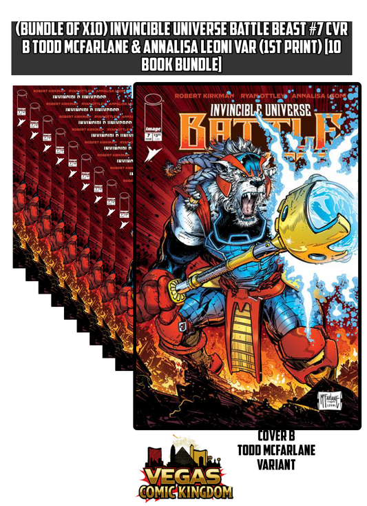 (Bundle of x10) INVINCIBLE UNIVERSE BATTLE BEAST #7 CVR B TODD MCFARLANE & ANNALISA LEONI VAR (1st Print) [10 Book Bundle]