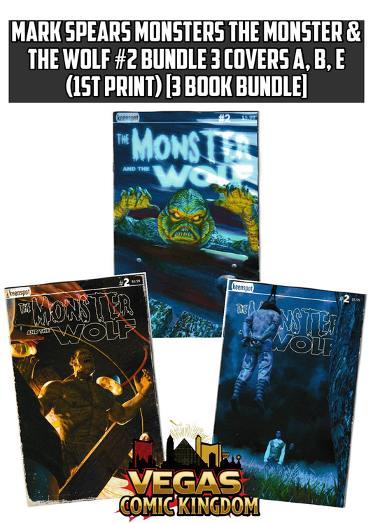 MARK SPEARS MONSTERS THE MONSTER & THE WOLF #2 Bundle 3 Covers A, B, E (1st Print) [3 Book Bundle]