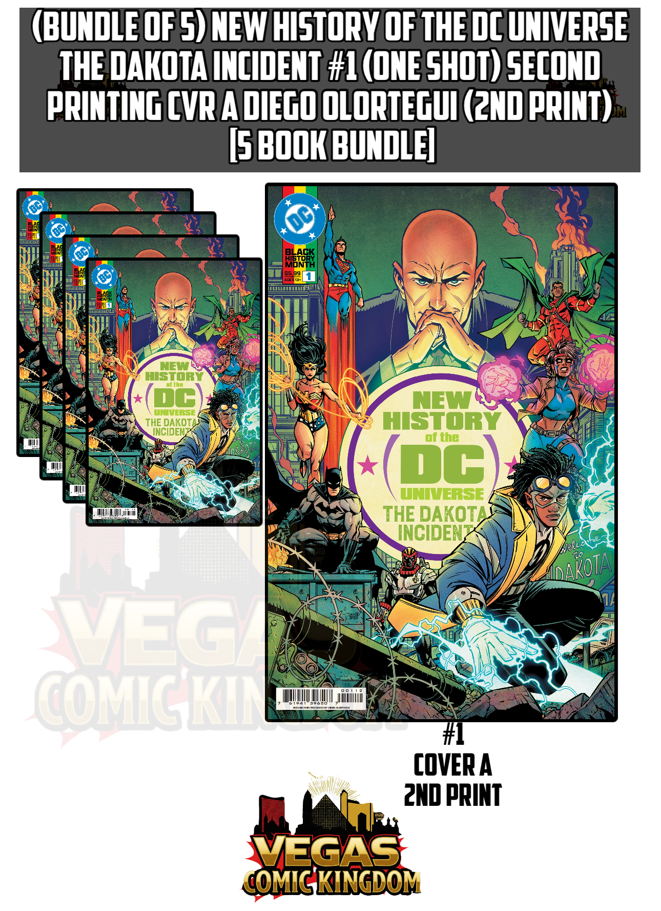 (x5) NEW HISTORY OF THE DC UNIVERSE THE DAKOTA INCIDENT #1 (ONE SHOT) Second Printing Cvr A Diego Olortegui (2nd Print) [5 Book Bundle]
