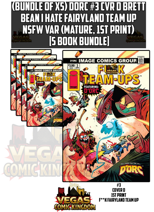 DORC #3 CVR D BRETT BEAN I HATE FAIRYLAND TEAM UP NSFW VAR (Mature, 1st Print) [5 Book Bundle]