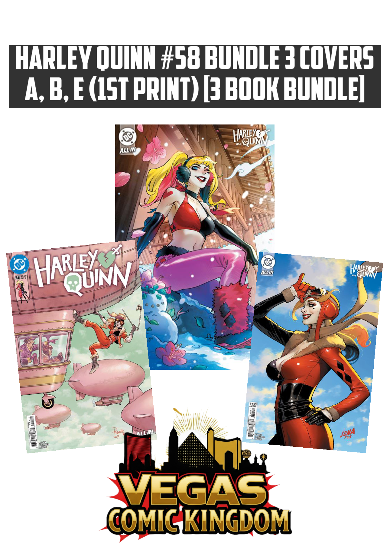 HARLEY QUINN #58 Bundle 3 Covers A, B, E (1st Print) [3 Book Bundle]