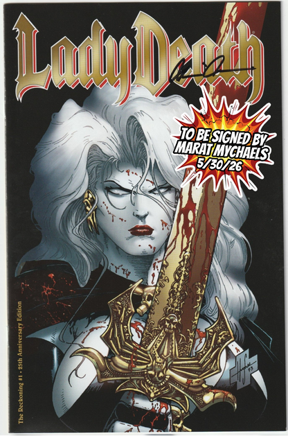Lady Death: The Reckoning #1 – 25th Anniversary Edition [SIGNED BY BRIAN PULIDO and MARAT MYCHAELS]