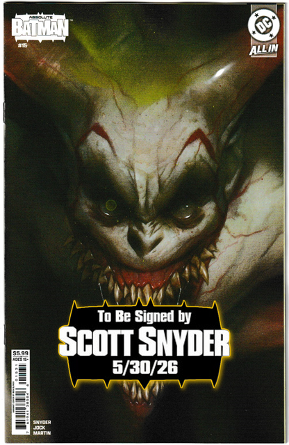 ABSOLUTE BATMAN #15 (1st Print & More) [SIGNED BY SCOTT SNYDER & NICK DRAGOTTA]