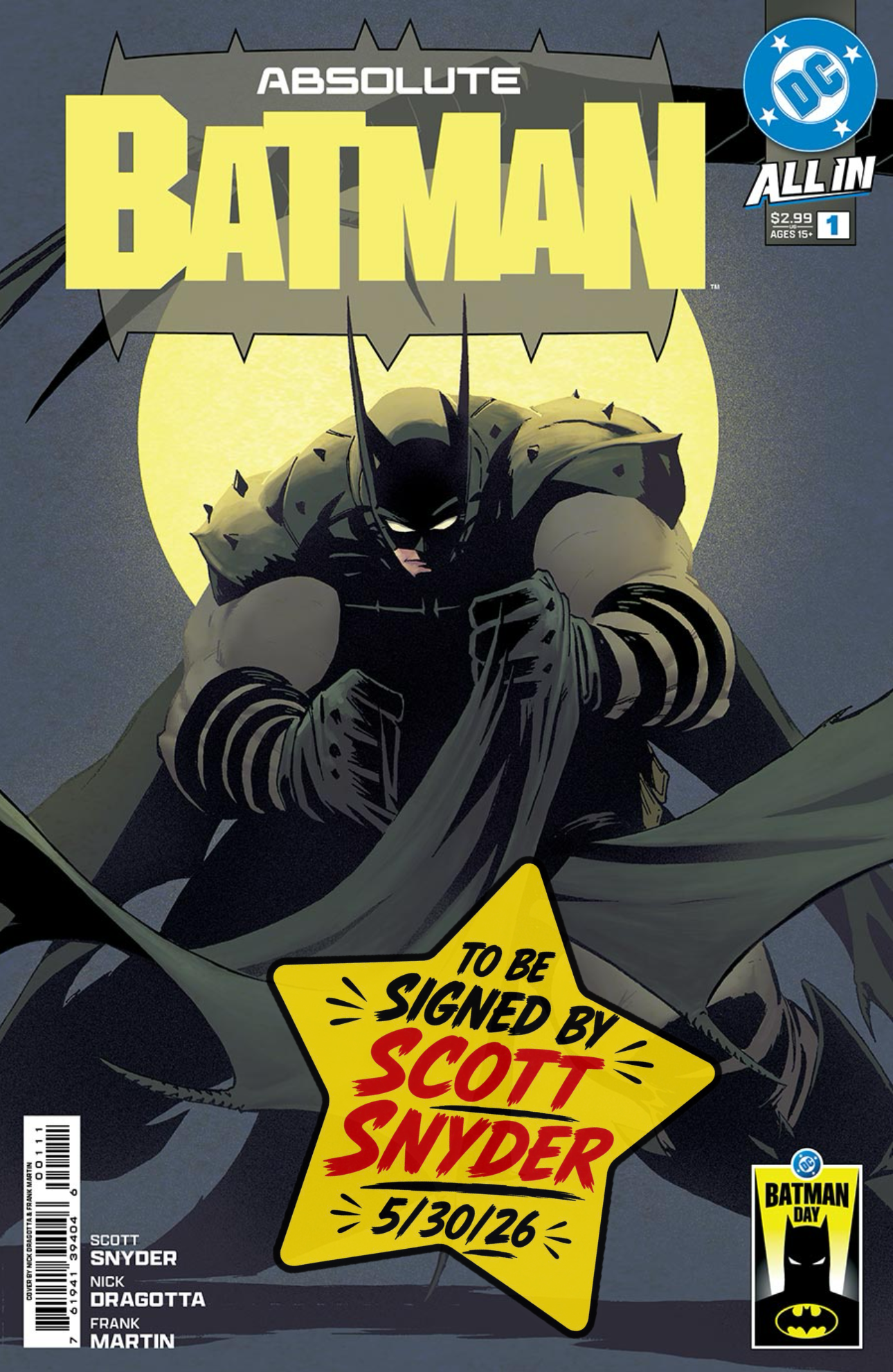 ABSOLUTE BATMAN #1 Cover A Nick Dragotta (1st Print) Batman Day 2025 [SIGNED BY SCOTT SNYDER & NICK DRAGOTTA]