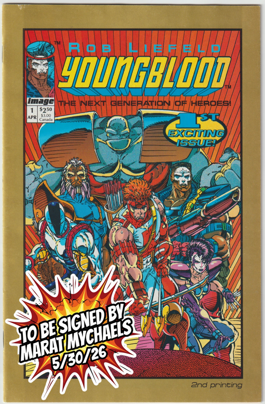 Youngblood #1 (1992, 2nd Print) [SIGNED BY MARAT MYCHAELS]