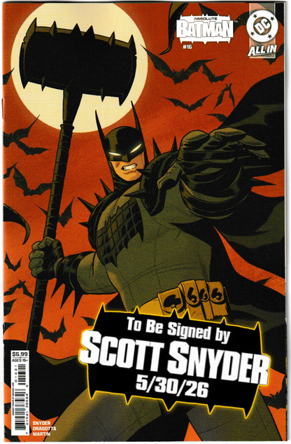 ABSOLUTE BATMAN #16 (1st Print & More) [SIGNED BY SCOTT SNYDER & NICK DRAGOTTA]