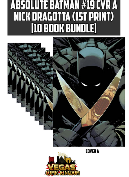 ABSOLUTE BATMAN #19 CVR A Bundle NICK DRAGOTTA (1st Print) [10 Book Bundle]