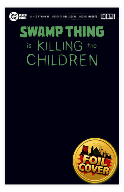 Swamp Thing Is Killing the Children #1 & Variants (1st Print) Boom Studios 2026