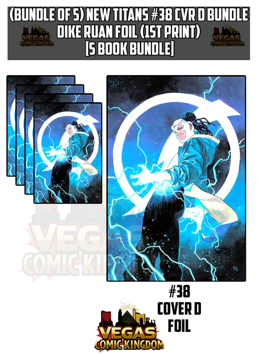 NEW TITANS #38 CVR D Bundle DIKE RUAN FOIL (1st Print) [5 Book Bundle]