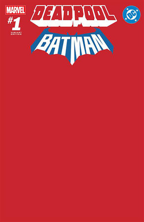 [PRE-ORDER, Ships 9/16] Marvel/DC: Deadpool/Batman #1 Red Blank Variant Cover VF/NM-