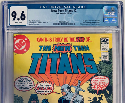 The New Teen Titans Vol. 1 #2 (1980) CGC 9.6 (1st App Deathstroke & Trigon)